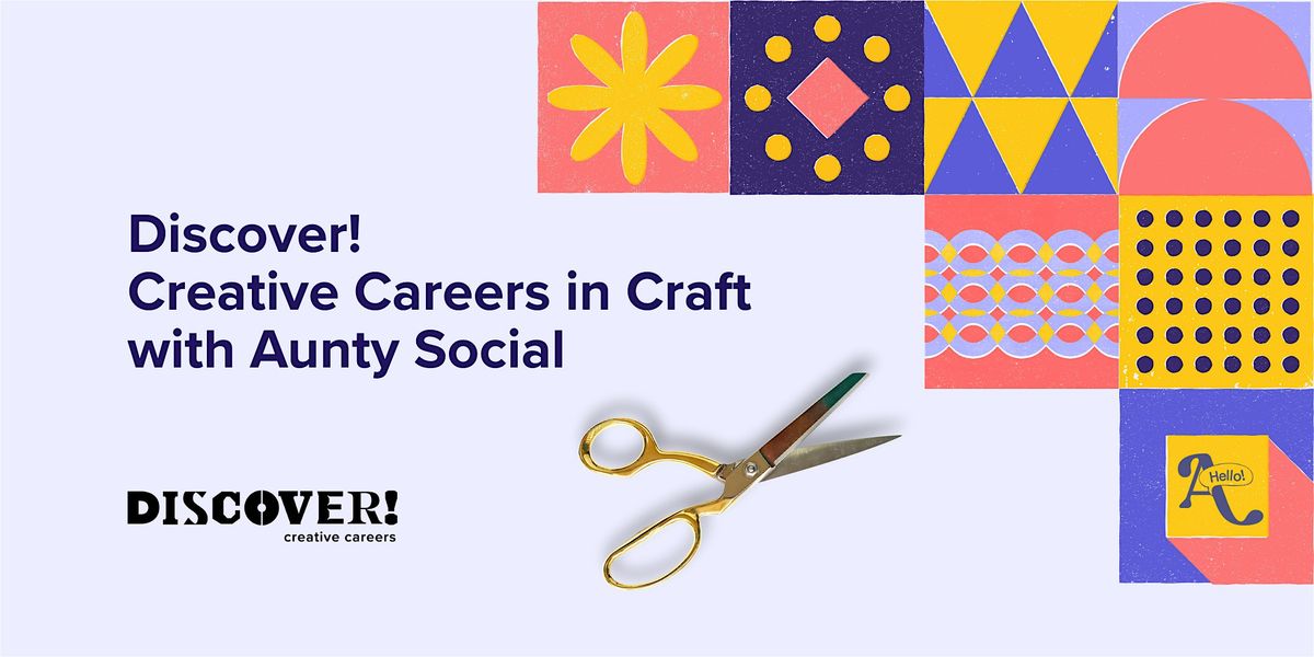 Discover! Creative Careers in Craft  with Aunty Social, 31 January | Event in Blackpool | AllEvents