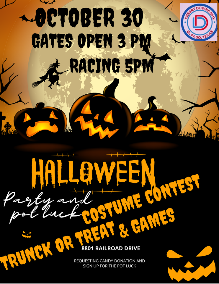 Halloween Pot Luck Desert Downs BMX, El Paso, TX Sun October 30, 2022