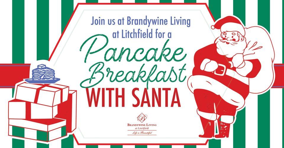 Pancakes Breakfast with Santa, Brandywine Living at Litchfield