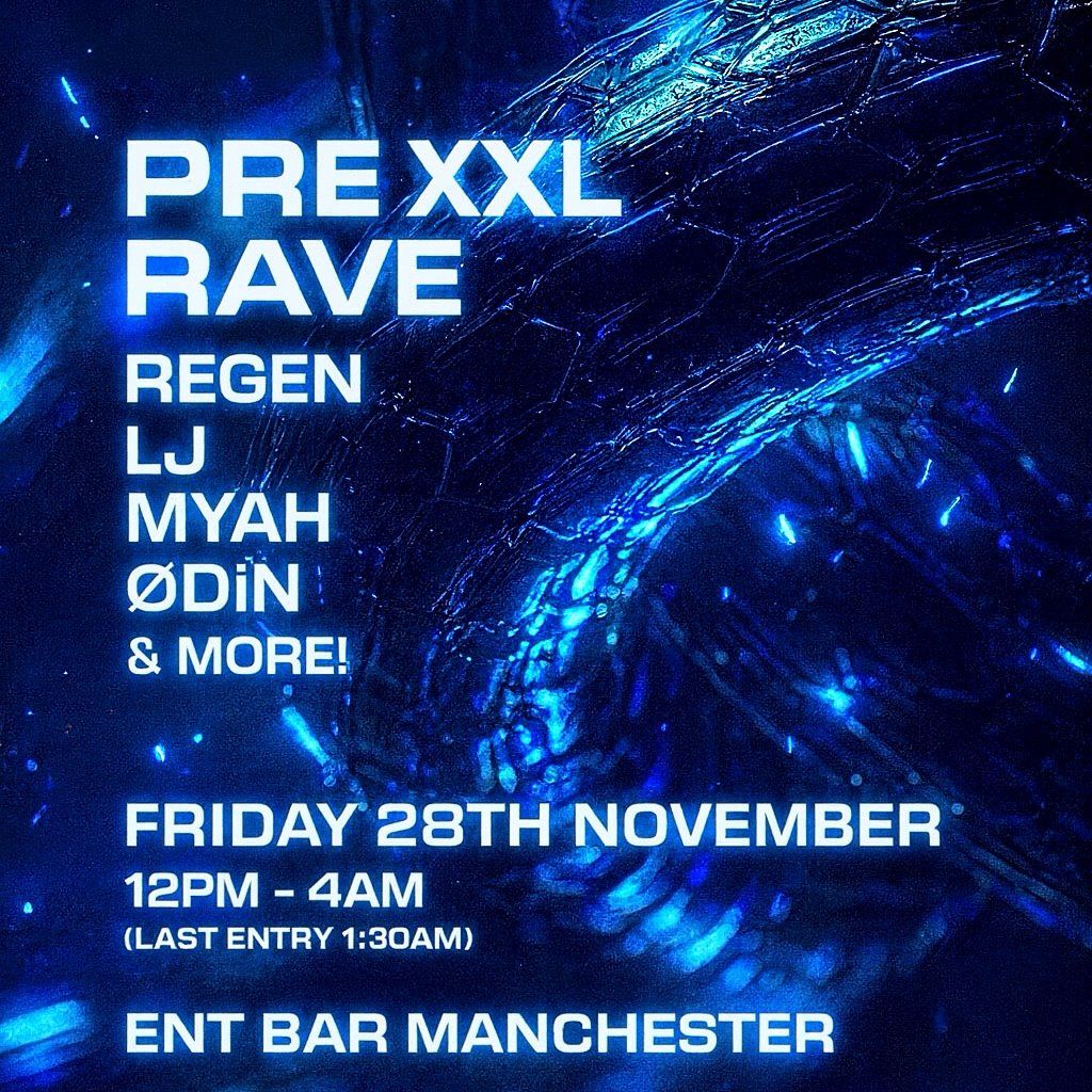 Pre XXL Rave | Event in Manchester | AllEvents