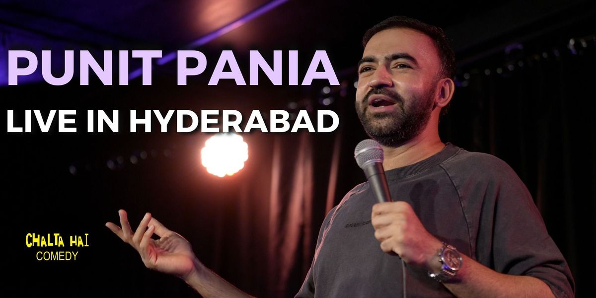 Punit Pania Live in Hyderabad, 7 December | Event in Hyderabad | AllEvents