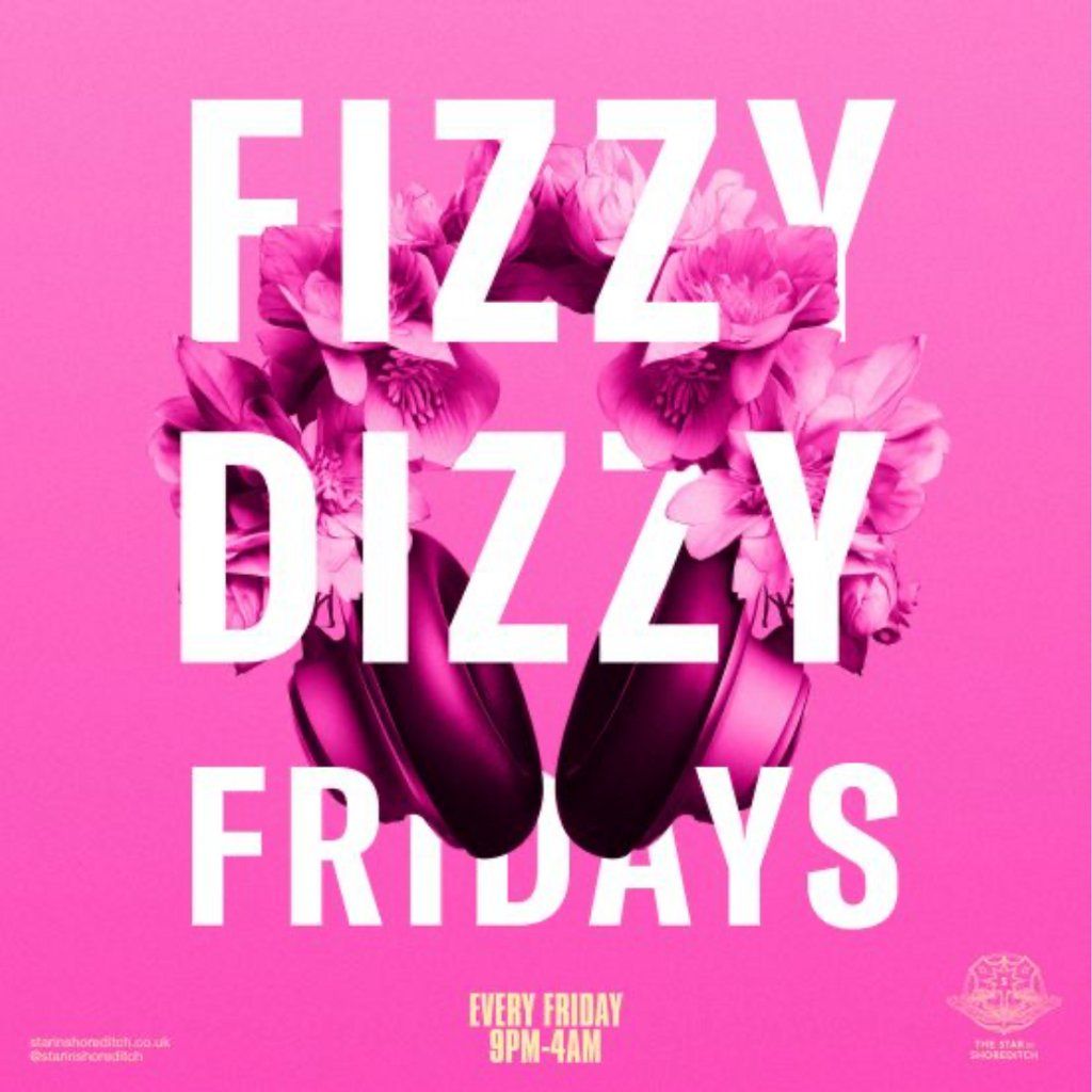 Fizzy Dizzy Fridays | Event in London | AllEvents