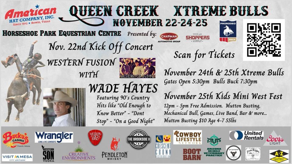 Queen Creek XTREME BULLS Kickoff Concert with Wade Hayes & Western