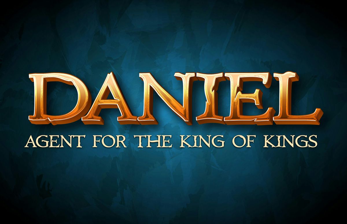 Friday 6:30pm VFCA  - "Daniel, Agent for the King of Kings", 13 March | Event in Huntsville | AllEvents