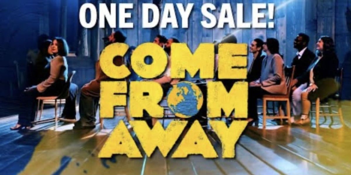 Come From Away - Milwaukee, 16 November | Event in Milwaukee | AllEvents