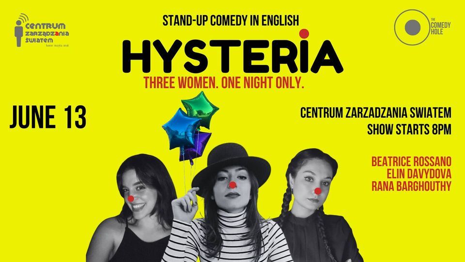 HYSTERIA / StandUp English Comedy Show / The Comedy Hole / Warsaw, Centrum Zarządzania Światem