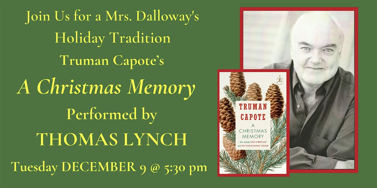 Thomas Lynch Reads Truman Capote's "A Christmas Memory", 9 December | Event in Berkeley | AllEvents