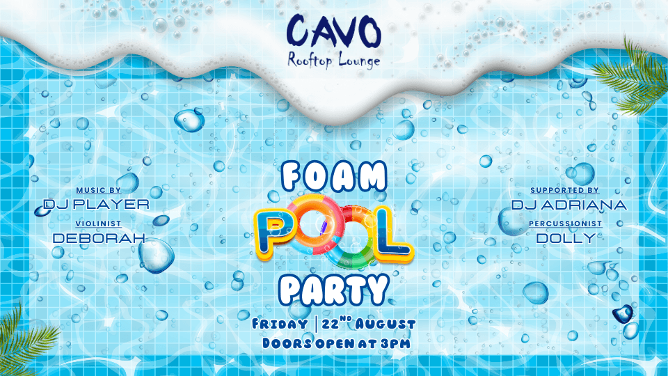 Foam Pool Party at Cavo Rooftop, 22 August | Event in Manama | AllEvents