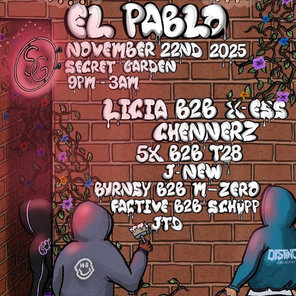 El Pablo + More | Hooked x Guava x Distinct(FULLY HEATED GARDEN) | Event in Nottingham | AllEvents