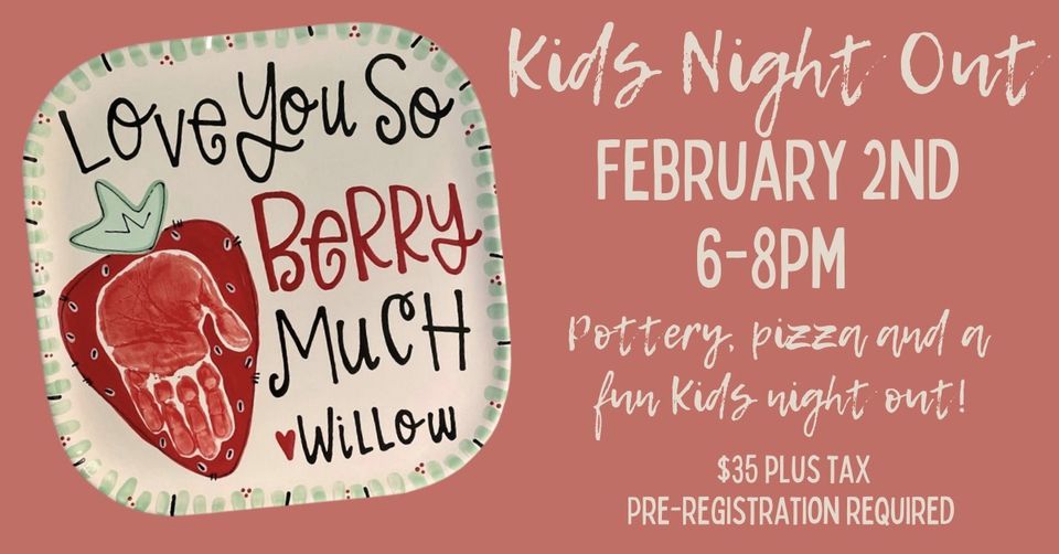 February Kids Night Out, Doing Dishes Pottery Studios (San Jose