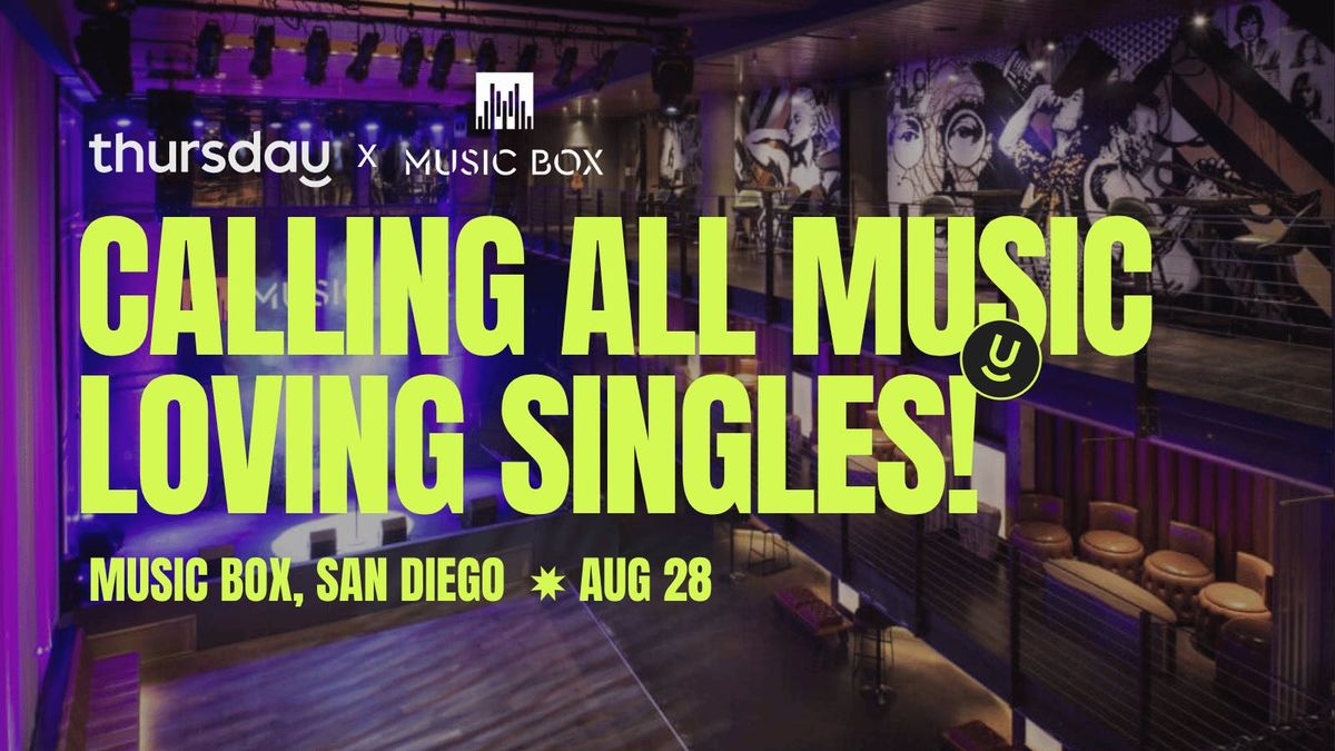 Thursday | Music Box | San Diego, 29 August | Event in San Diego | AllEvents