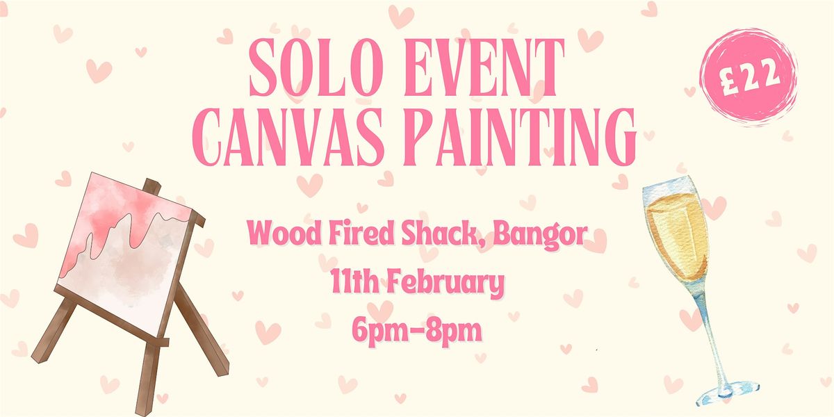 One for the solos! Galentines canvas painting