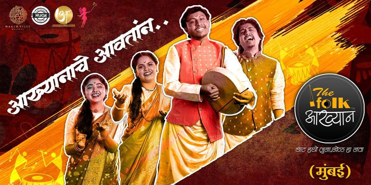 The Folk Aakhyan - Mumbai, 25 October | Event in Mumbai | AllEvents