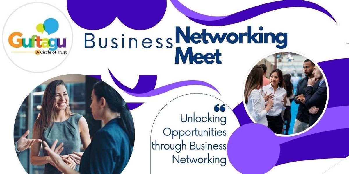 Guftagu Business Networking Meet, 18 May | Event in New Delhi | AllEvents