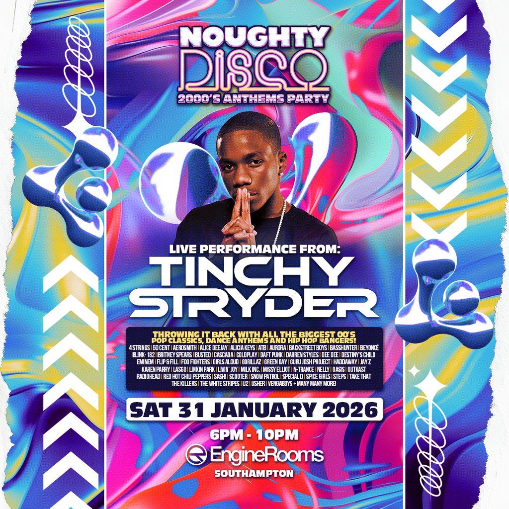 Noughty Disco Presents: Tinchy Stryder, 31 January | Event in Southampton | AllEvents