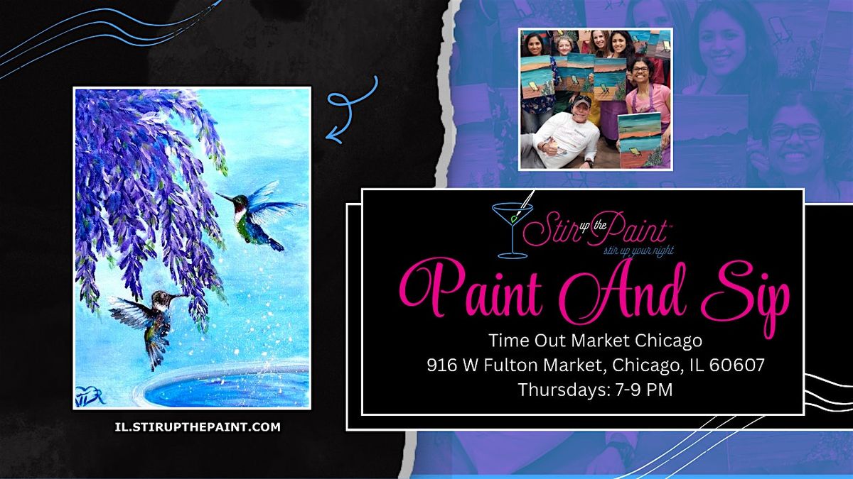 “Hummingbirds” Paint Night Event Thursday 7:00 p.m. at Timeout Market, 29 January | Event in Chicago | AllEvents