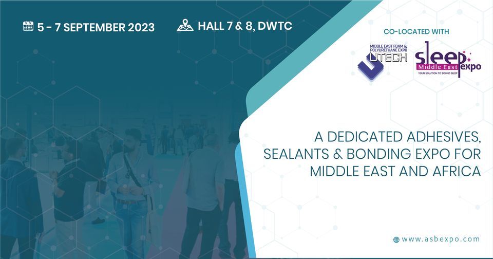 ADHESIVES,SEALANTS & BONDING EXPO 2023, Dubai World Trade Centre, 5