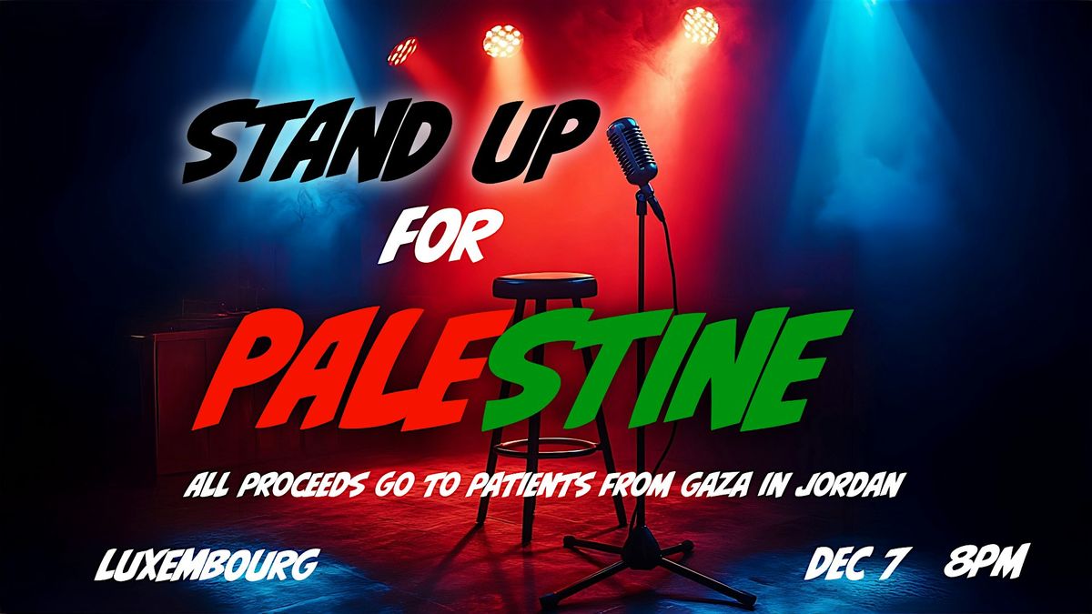 Stand up for Palestine | Event in Luxembourg | AllEvents