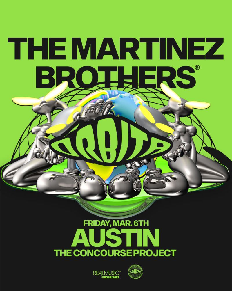 The Martinez Brothers Pres. Órbita at The Concourse Project, 6 March | Event in Austin | AllEvents