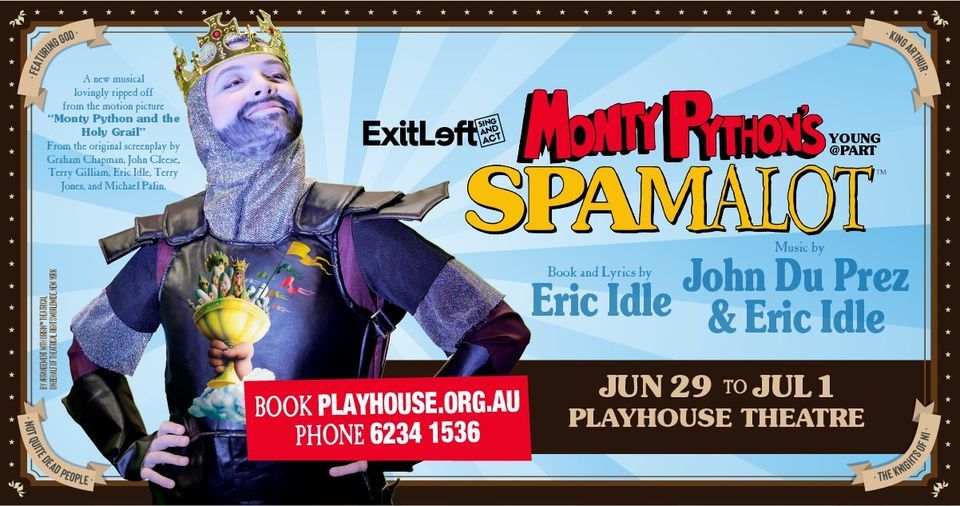 Exitleft presents Spamalot, the one act version, The Playhouse Theatre
