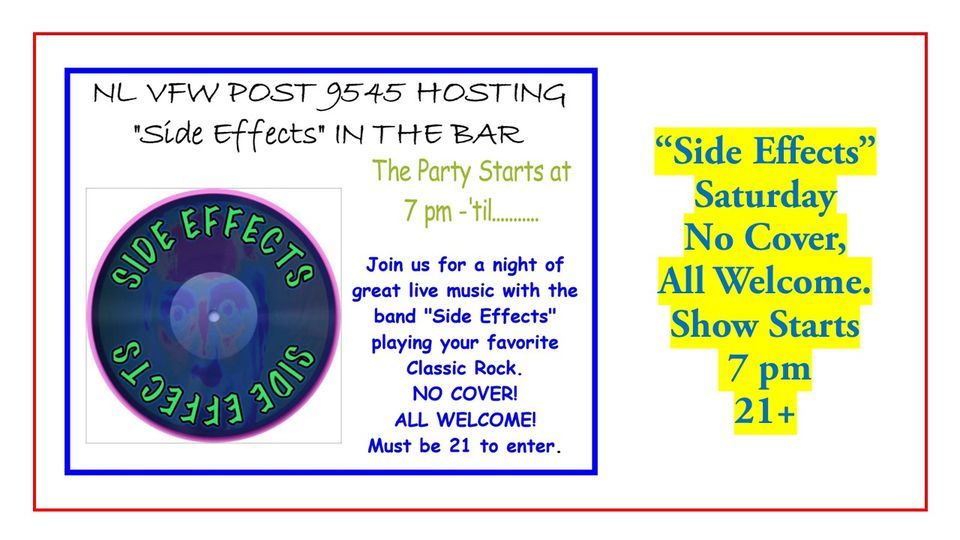 NL VFW Post 9545 Presents The Band "Side Effects" No Cover, All