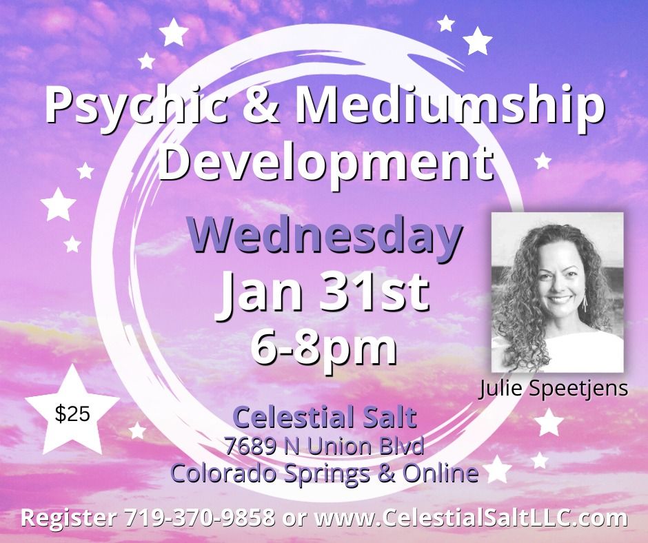 Psychic & Mediumship Development Class, Celestial Salt Metaphysical ...