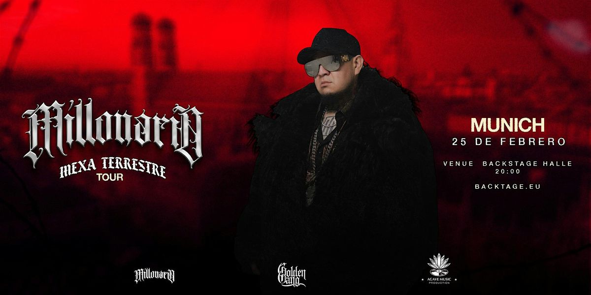 MILLONARIO MEXETERRESTRE EN MUNICH, 25 February | Event in München | AllEvents