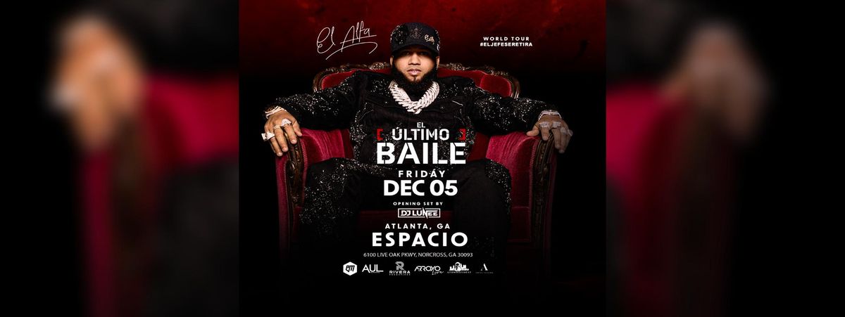 EL ALFA EL ULTIMO BAILE , 5 December | Event in Norcross | AllEvents