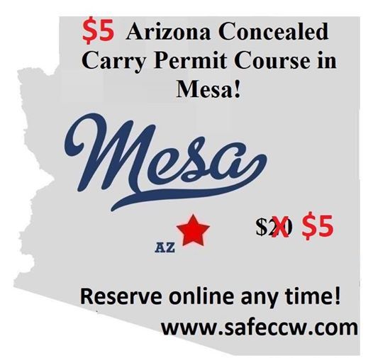Arizona Concealed Carry Permit Class In Mesa Tuesday Class At