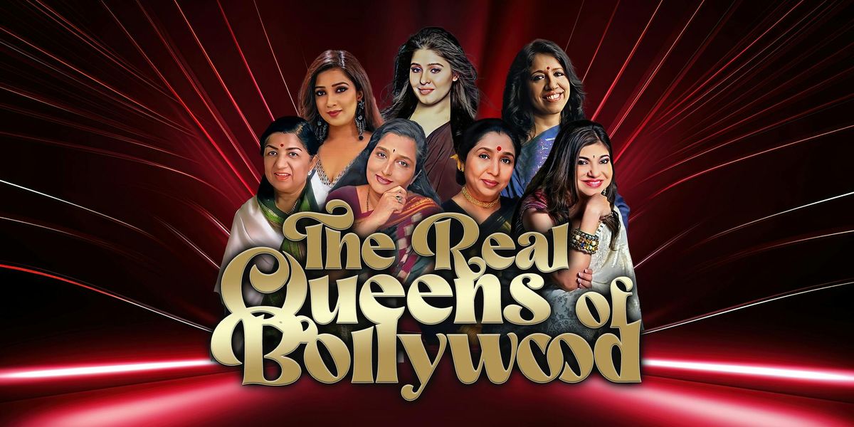 The Real Queens Of Bollywood - Birmingham, 8 December | Event in Birmingham | AllEvents