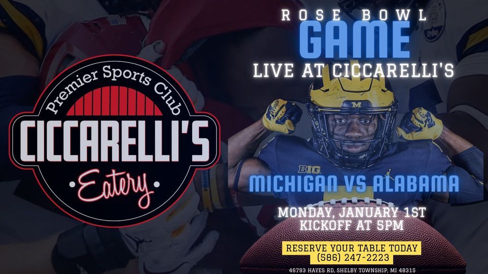 Michigan vs Alabama Rose Bowl Watch Party!, Ciccarelli's Premier Sports