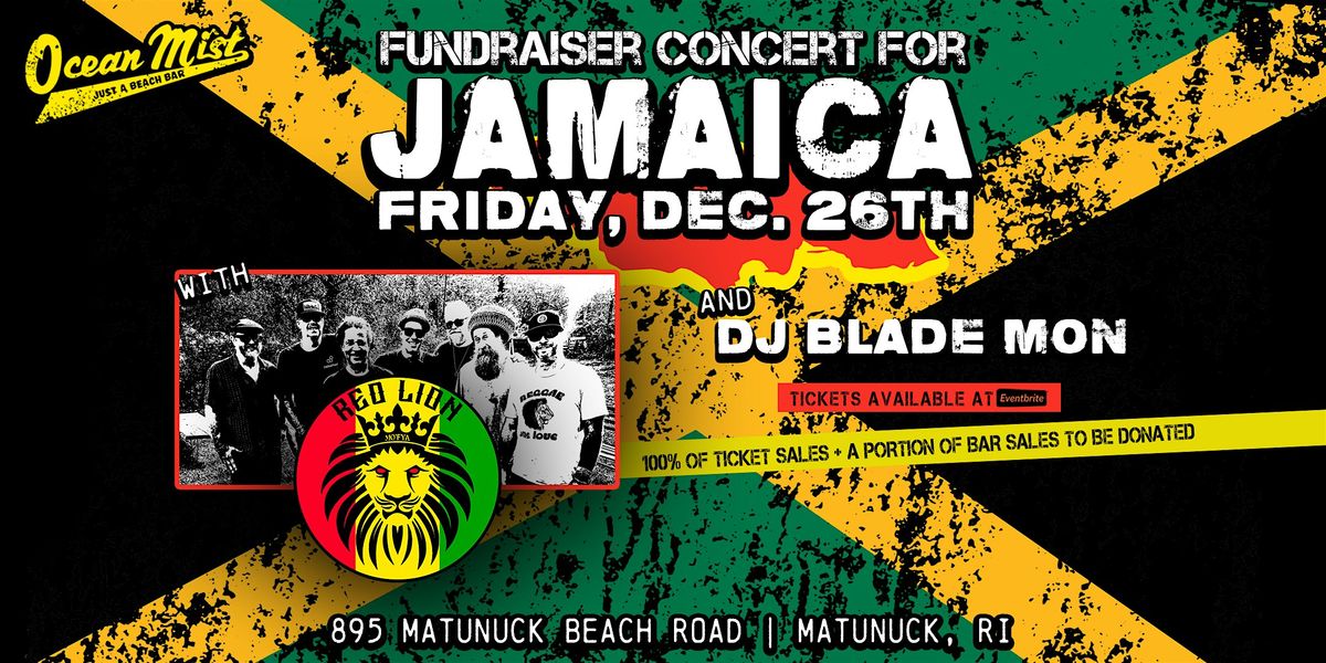Fundraiser Concert for Jamaica with Red Lion & DJ Blade Mon @ Ocean Mist