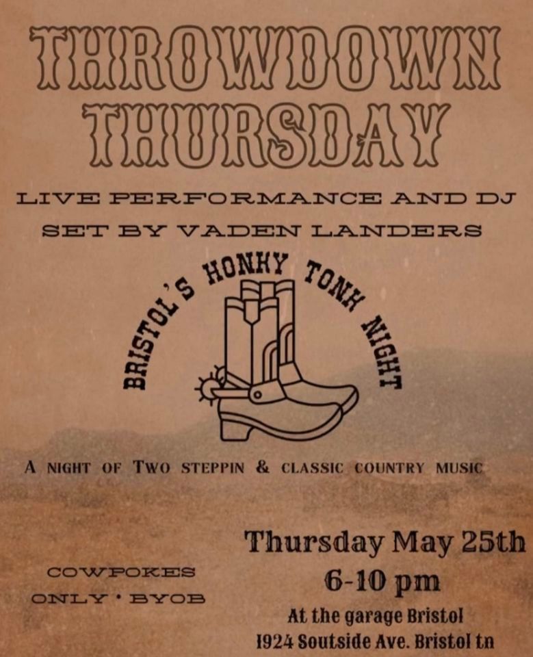 Throwdown Thursday , 1924 southside ave Bristol tn, 25 May 2023