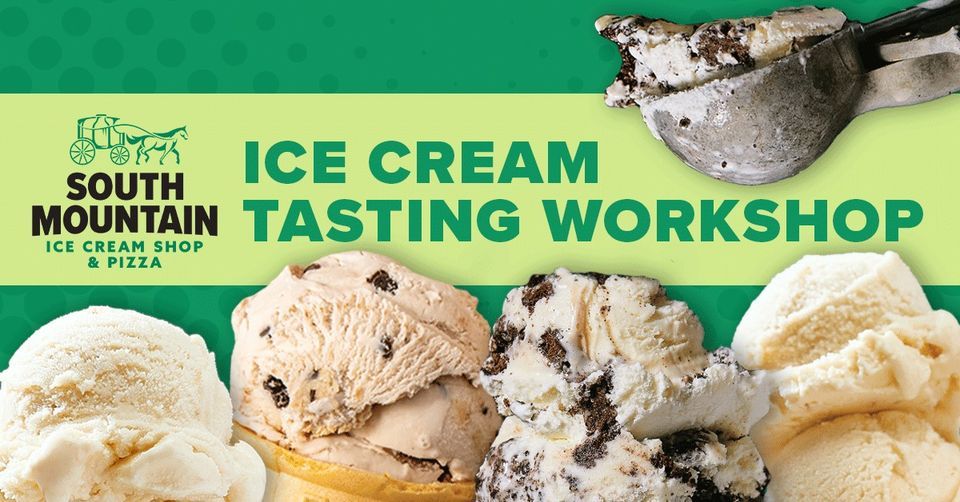 Ice Cream Tasting February 21, South Mountain Creamery Ice