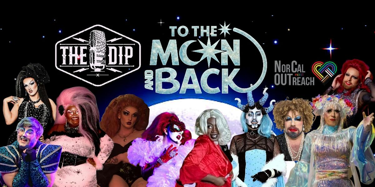 NorCal OUTreach Presents: TO THE MOON AND BACK