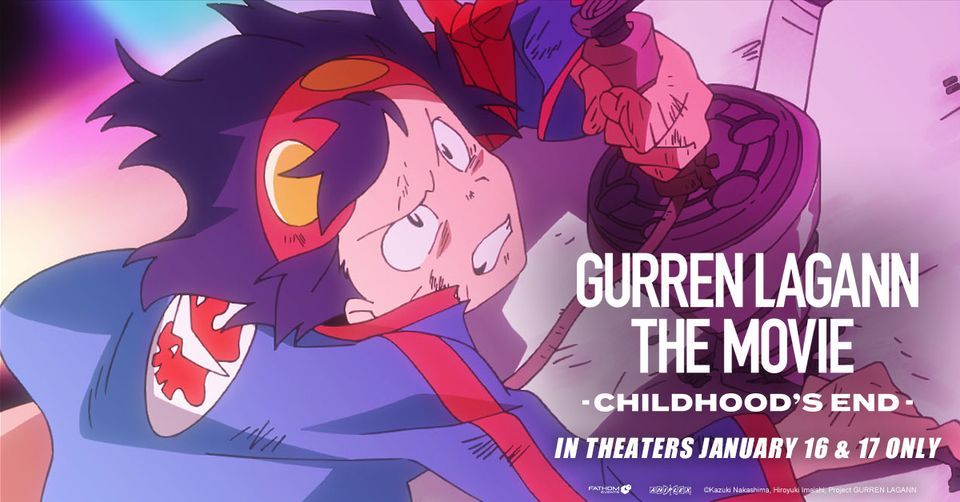 GURREN LAGANN THE MOVIE: CHILDHOODS END , The Emmaus Theatre, 17