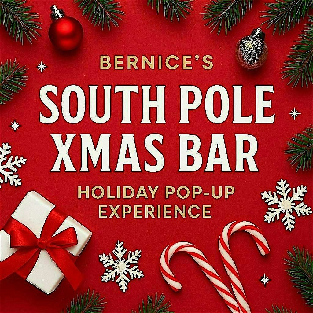 Bernice's South Pole XMAS Bar-Holiday Pop-Up Experience | Event in Hazel Crest | AllEvents