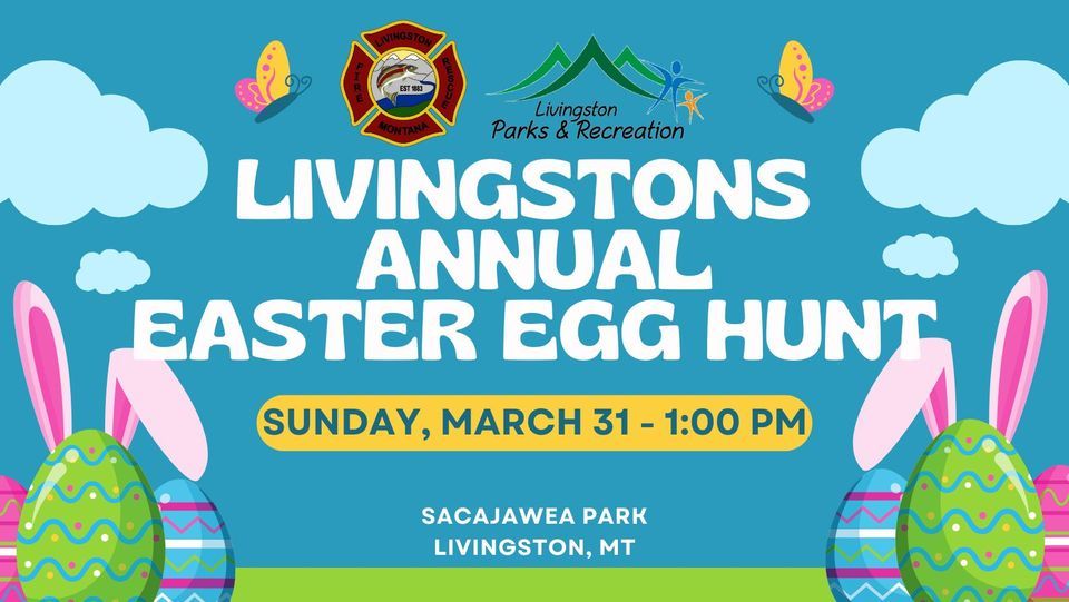 Livingstons Annual East Egg Hunt, Sacajawea Park, Livingston, 31 March
