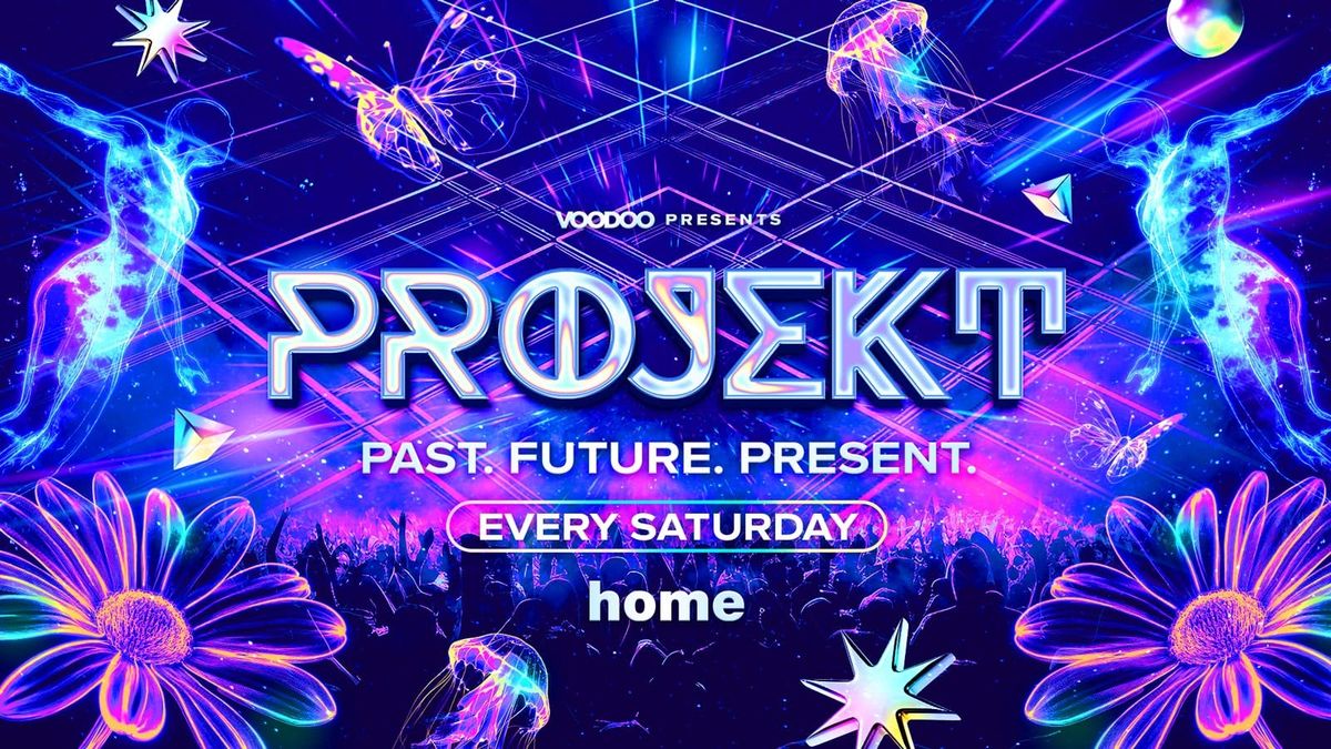 PROJEKT Saturday 4th October @ Home , 4 October | Event in Leeds | AllEvents