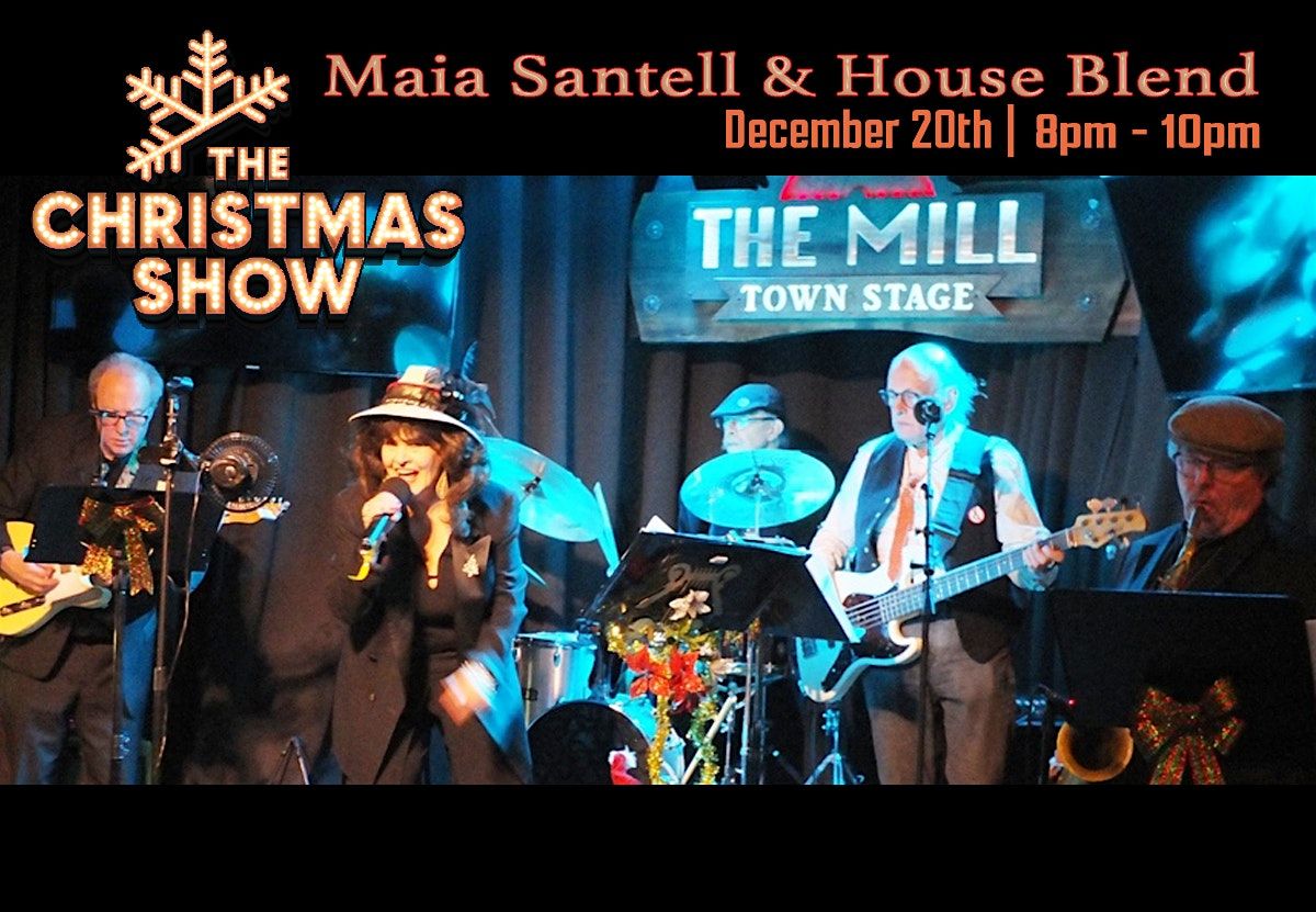 Maia Santell and House Blend Christmas Show on the MTS, 20 December | Event in Milton | AllEvents