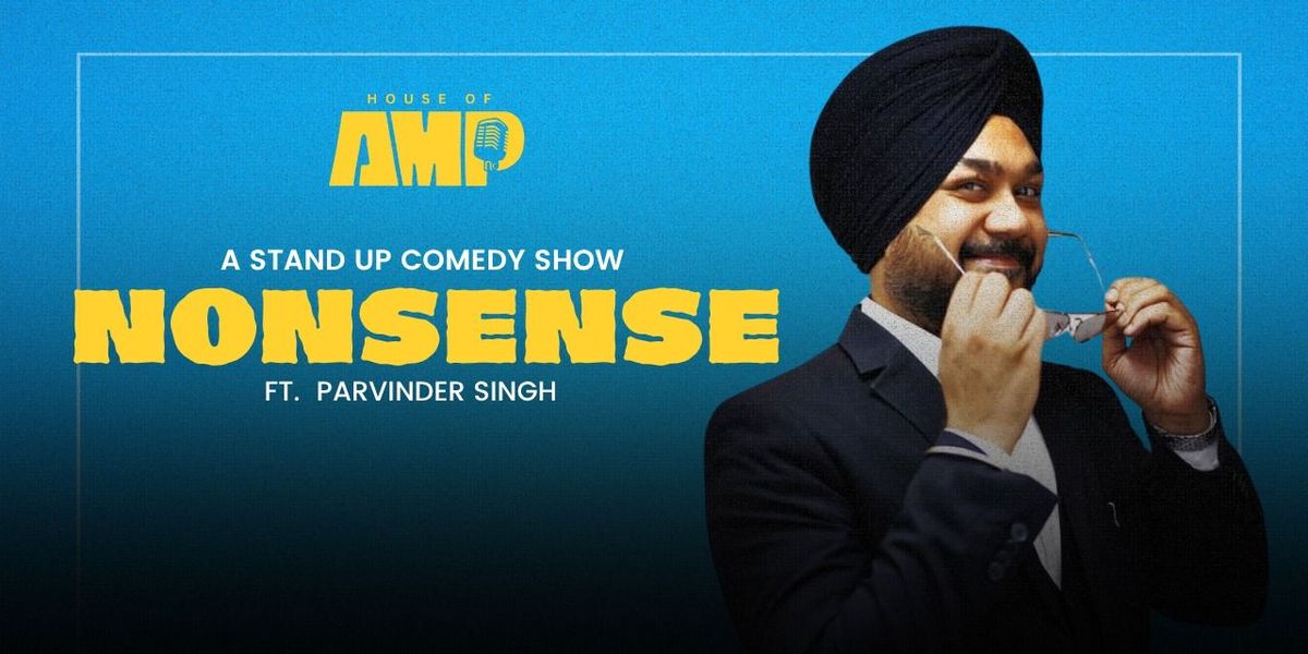 Non Sense Ft. Parvinder Singh, 7 December | Event in Jalandhar | AllEvents