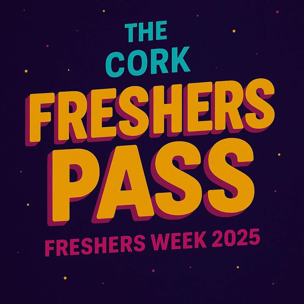 The Annual Cork Freshers Pass 2025, 6 September | Event in Cork | AllEvents