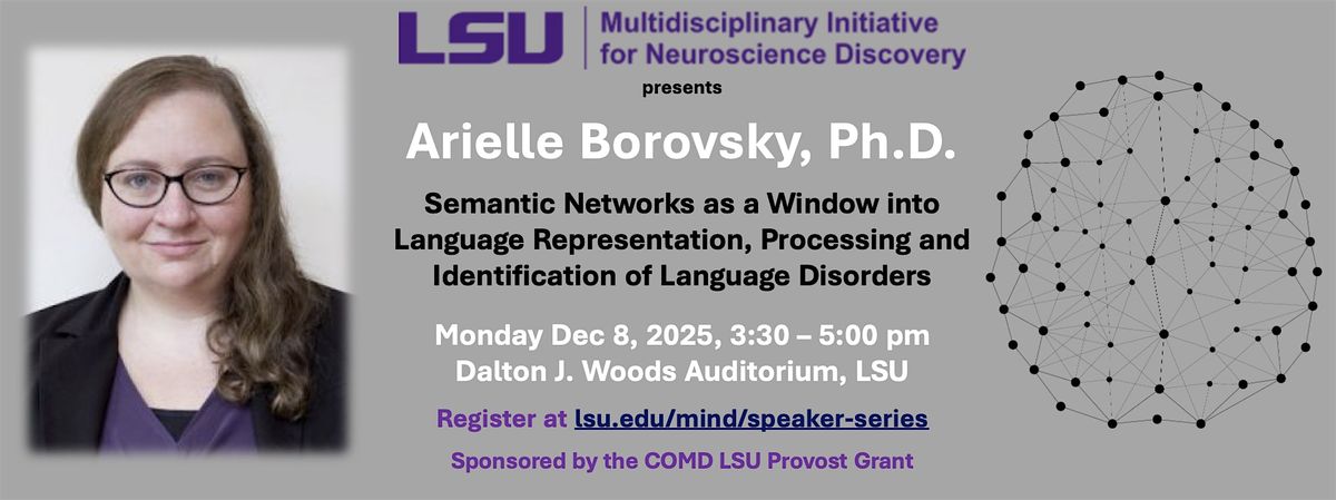 Brain Science Speaker Series: Featuring Dr. Arielle Borovsky, 8 December | Event in Baton Rouge | AllEvents