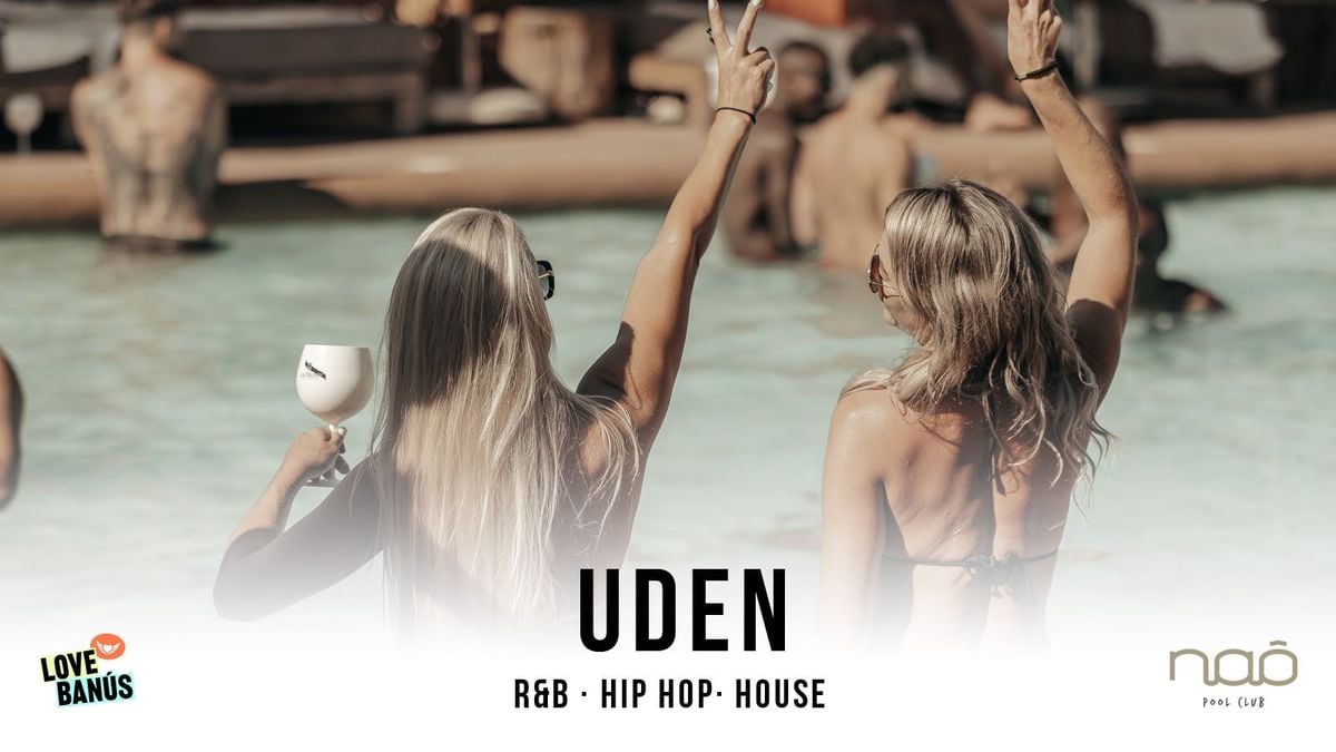 Uden at Nao Pool Club Marbella, 28 September | Event in Marbella | AllEvents