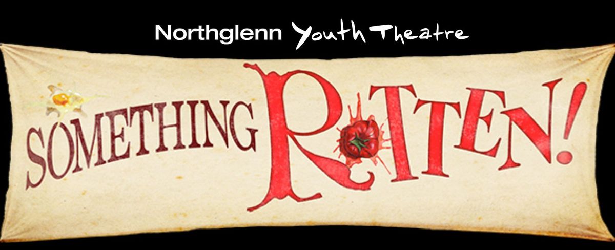 Something Rotten - Northglenn | Event in Northglenn | AllEvents