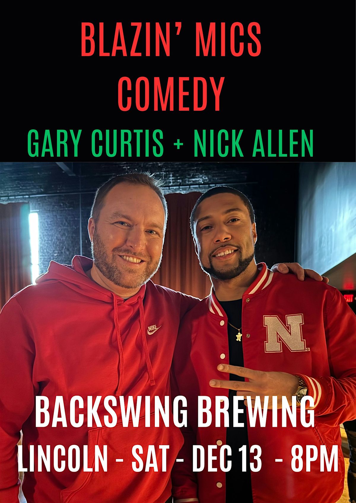 Blazin' Mics with Gary Curtis & Nick Allen at Backswing Brewing Co--Lincoln, 13 December | Event in Lincoln