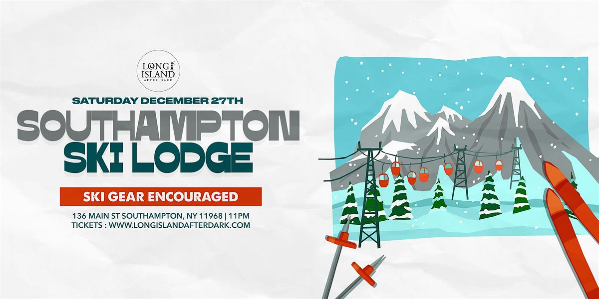 SOUTHAMPTON SKI LODGE @ BLU MAR SOUTHAMPTON, 27 December | Event in Southampton | AllEvents