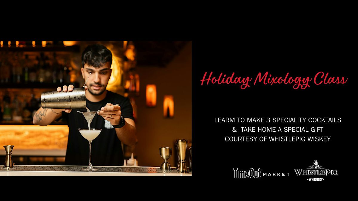 HOLIDAY MIXOLOGY CLASS AT TIME OUT MARKET, 16 December | Event in Brooklyn | AllEvents