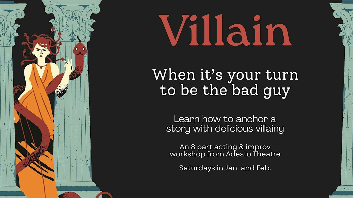 Villain: Good to be Bad - An Adesto Performance Workshop, 10 January | Event in Asheville | AllEvents