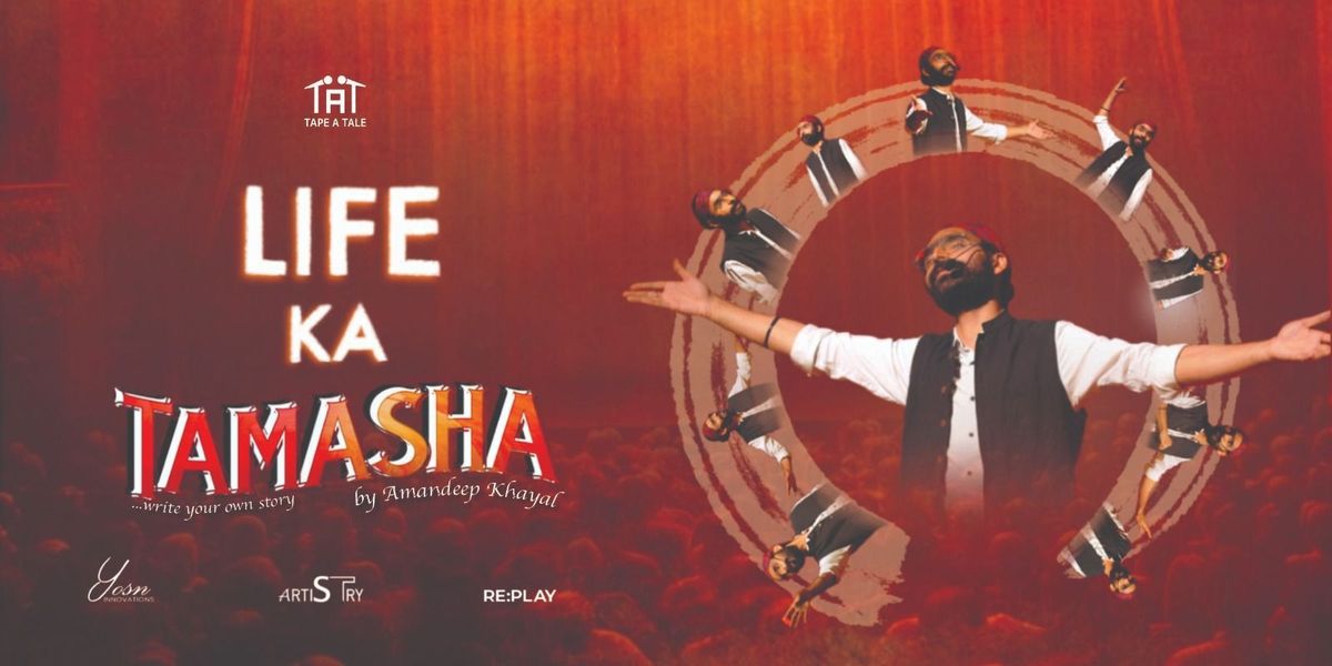 Life ka Tamasha by Amandeep Khayal - Kolkata, 13 June | Event in Kolkata | AllEvents